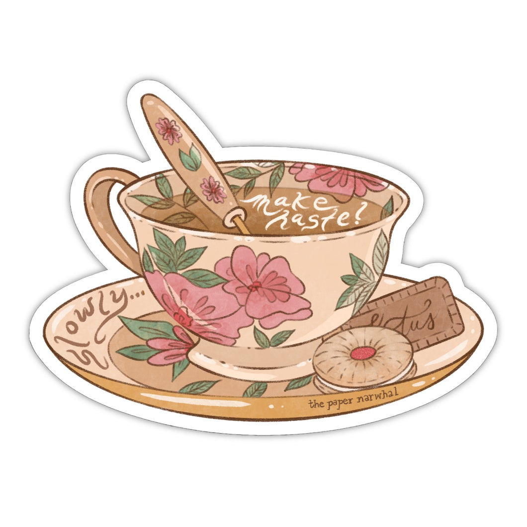 Make Haste...Slowly Tea Cup Magnet